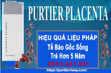 Sử Dụng Tế Bào Gốc Sống Purtier Placenta Hiểu Quả Nhất