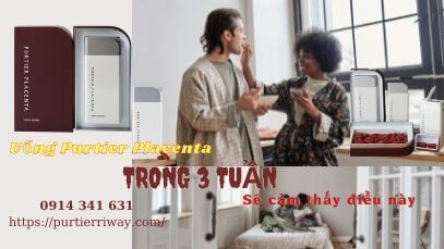 Uống Purtier Placenta Trong 3 Tuần Sẽ Cảm Thấy Điều Này